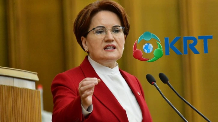 Meral Akşener'den KRT'ye tepki! 