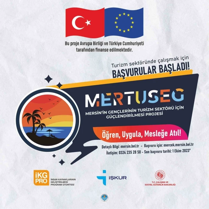 Mersin’in gençleri MERTUSEG ile turizm sektörüne atılacak
