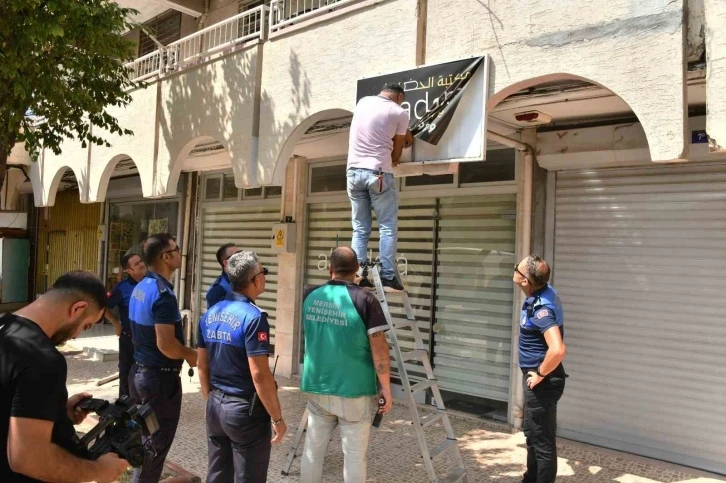 Mersin Yenişehir’de yabancı tabelalar söküldü
