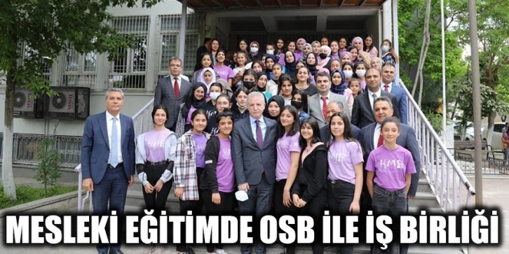 Mesleki eğitimde OSB ile iş birliğiMesleki eğitimde OSB ile iş birliği 