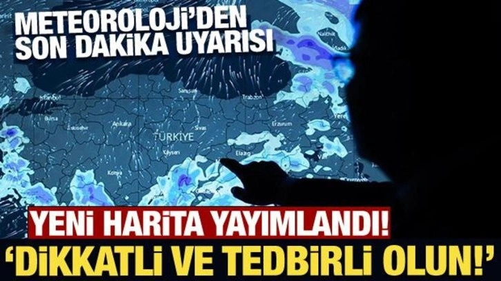 Meteoroloji'den son dakika uyarısı: 6 bölgede sağanak!