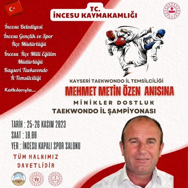 Metin Özen anısına ‘Taekwondo Turnuvası’
