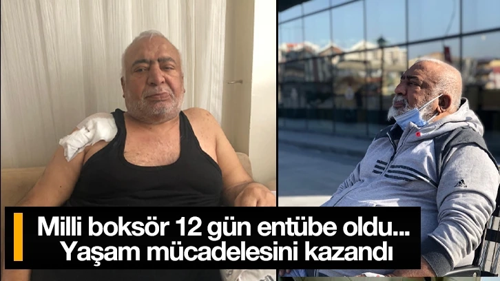 Milli boksör 12 gün entübe oldu...  Yaşam mücadelesini kazandı