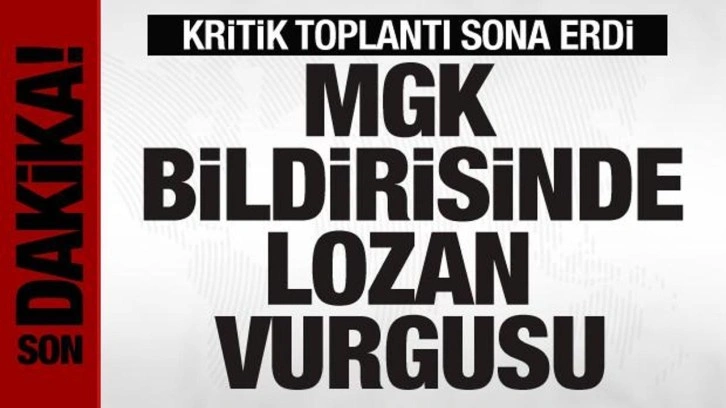 Milli Güvenlik Kurulu (MGK) toplantısı sona erdi: Bildiri yayımlandı