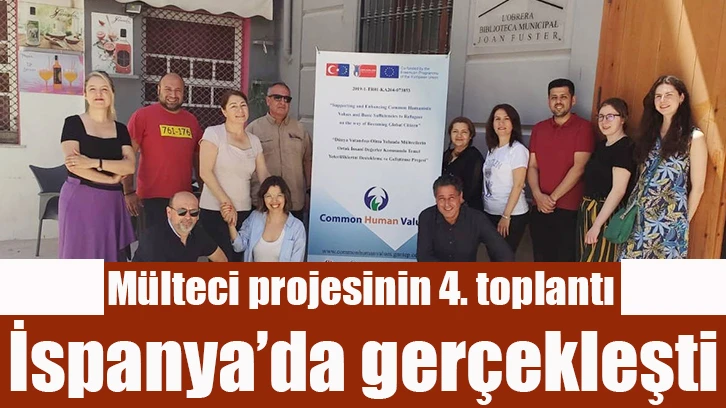 Mülteci projesinin 4. toplantı İspanya’da gerçekleşti