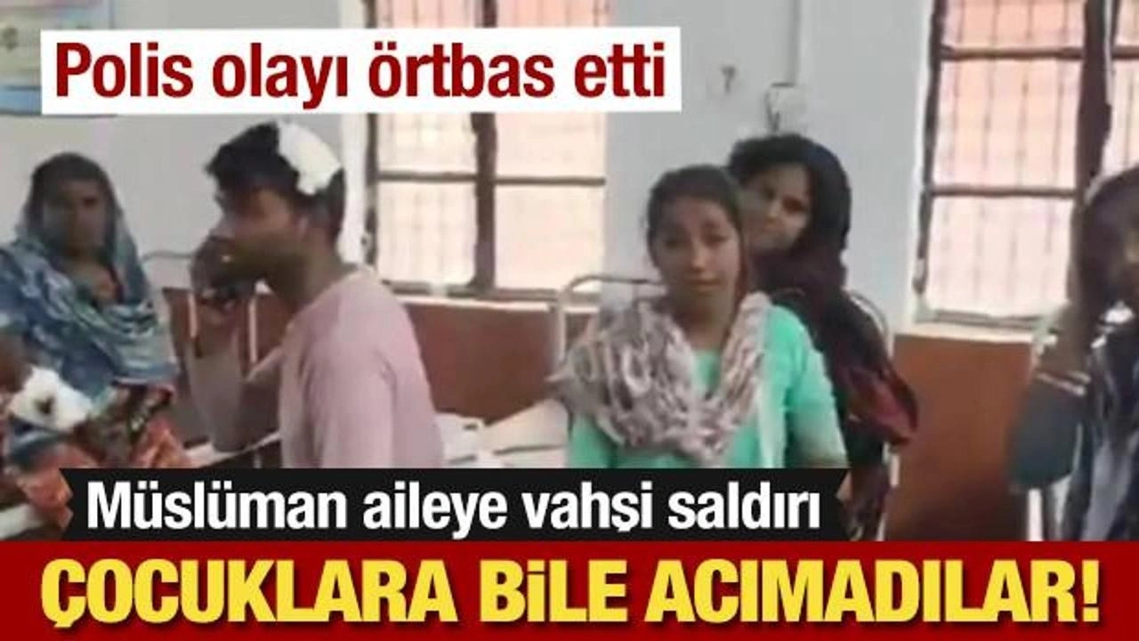 Müslüman aileye vahşi saldırı! "Çocuklara bile acımadılar!" Polis olayı örtbas ediyor