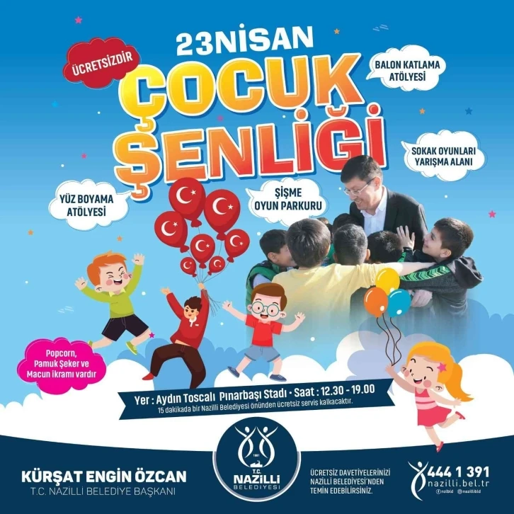 Nazilli Belediyesi 23 Nisan Şenlikleri başlıyor
