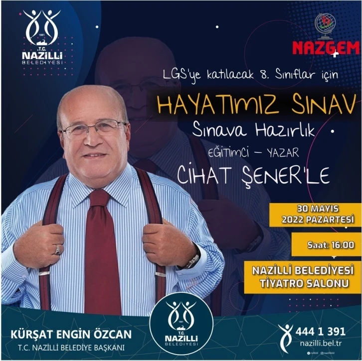 Nazilli’de "Hayatımız Sınav" konferansı gerçekleştirilecek
