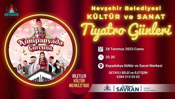 Nevşehir’de ’Kumpanyada Curcuna’ adlı tiyatro oyunu sahnelenecek

