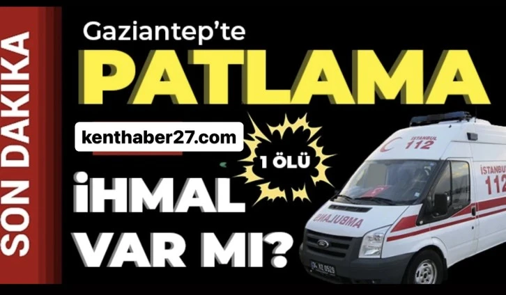 Nizip’te patlayan klima yangınında 1 ölü. 