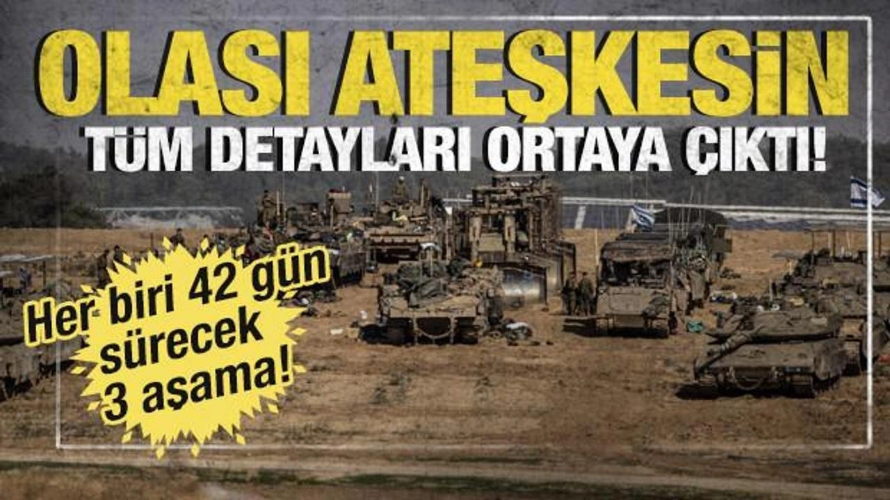 Olası ateşkesin detayları ortaya çıktı! 3 aşamadan oluşacak