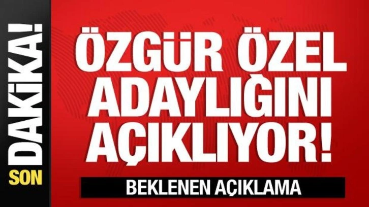 Özgür Özel, CHP Genel Başkanlığı’na adaylığını açıklıyor