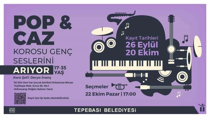 Pop ve Caz Korosu yeni seslerini arıyor
