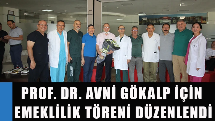 Prof. Dr. Avni Gökalp için emeklilik töreni düzenlendi