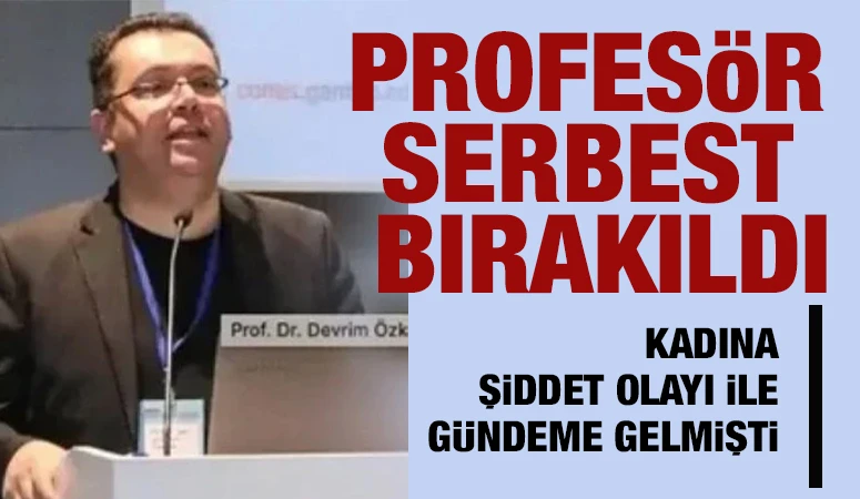 Profesör serbest bırakıldı