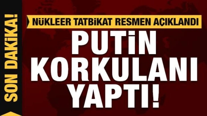 Putin korkulanı yaptı: Nükleer tatbikatlar resmen açıklandı