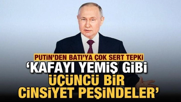 Putin'den, Batı'ya üçüncü cinsiyet tepkisi! Rus halkını bu tehlikeden koruyacağız