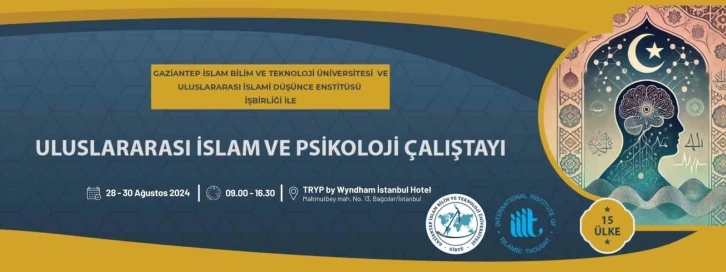 "Uluslararası İslam ve Çağdaş Psikoloji Çalıştayı" için geri sayım başladı
