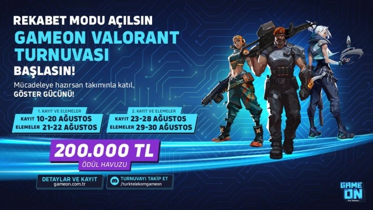 Rekabet modu açıldı, GAMEON VALORANT Turnuvası kayıtları başlıyor!