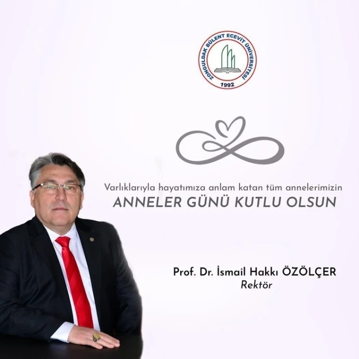 Rektör Özölçer’den Anneler Günü mesajı
