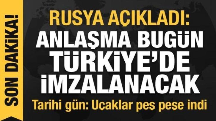 Rus ve Ukraynalı heyetler İstanbul'da: Anlaşma bugün imzalanacak