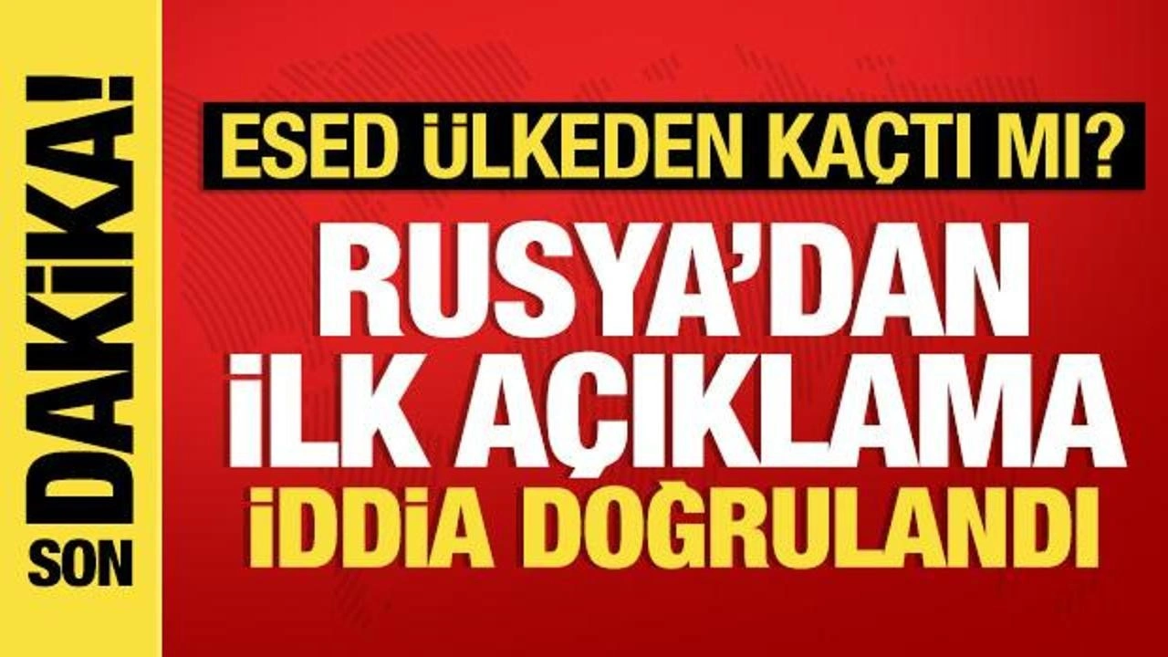 Rusya'dan ilk açıklama: Esed ülkeden ayrıldı