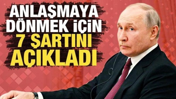 Rusya, tahıl anlaşmasına dönmek için 7 şartını açıkladı