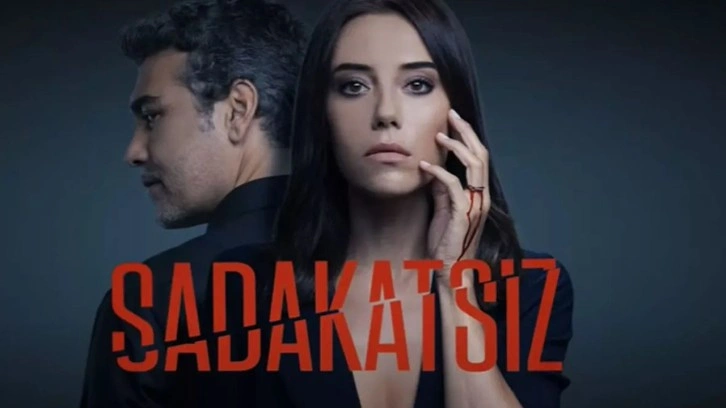 Sadakatsiz dizisi ne zaman final yapacak?