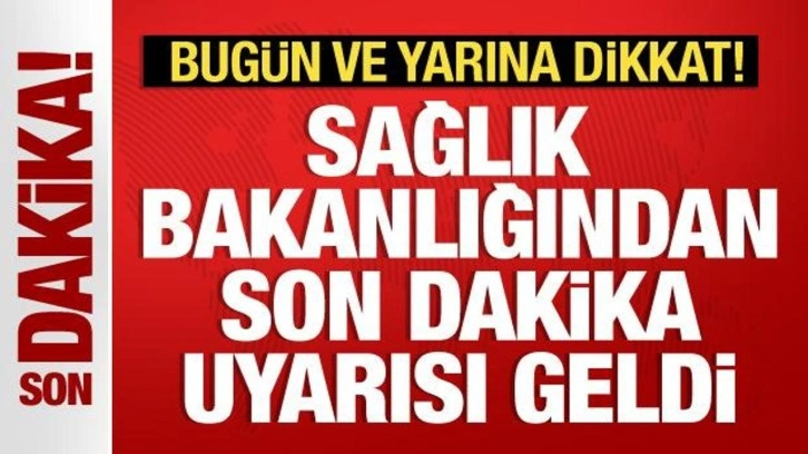 Sağlık Bakanlığından 'sıcak hava' uyarısı