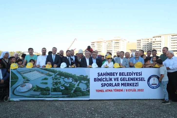 ŞAHİNBEY BELEDİYESİ, BİNİCİLİK VE GELENEKSEL SPORLAR MERKEZİ’NİN TEMELİNİ ATTI