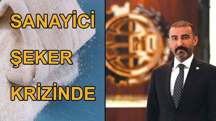 Sanayici Şeker Krizinde