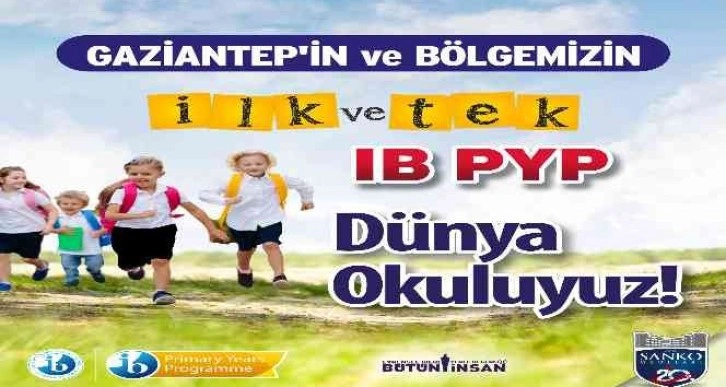 SANKO, Gaziantep ve bölgenin ilk ve tek IB PYP dünya okulu