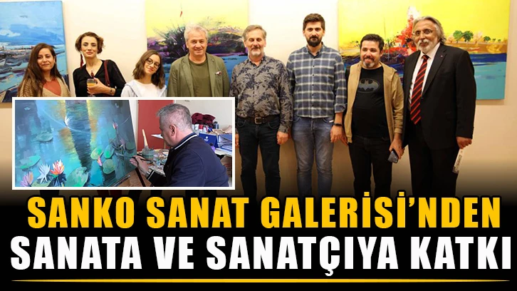 SANKO Sanat Galerisi’nden sanata ve sanatçıya katkı