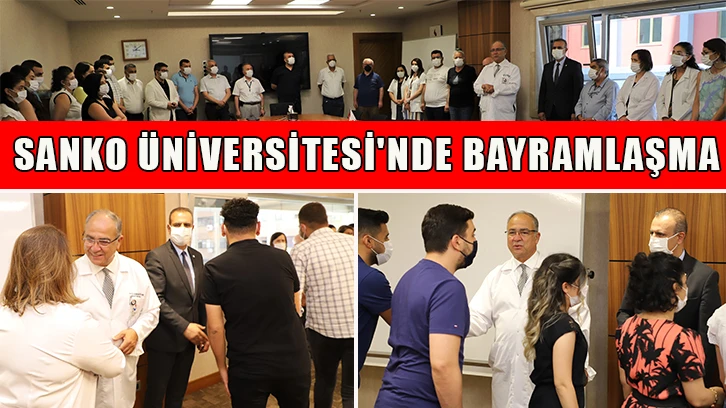 SANKO Üniversitesi'nde bayramlaşma