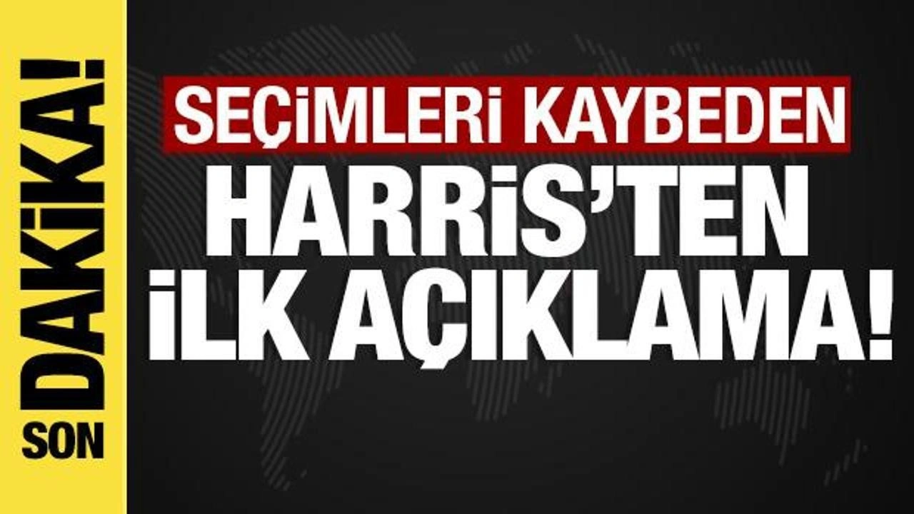 Seçimleri kaybeden Harris'ten ilk açıklama!