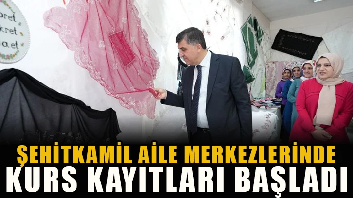 Şehitkamil aile merkezlerinde kurs kayıtları başladı