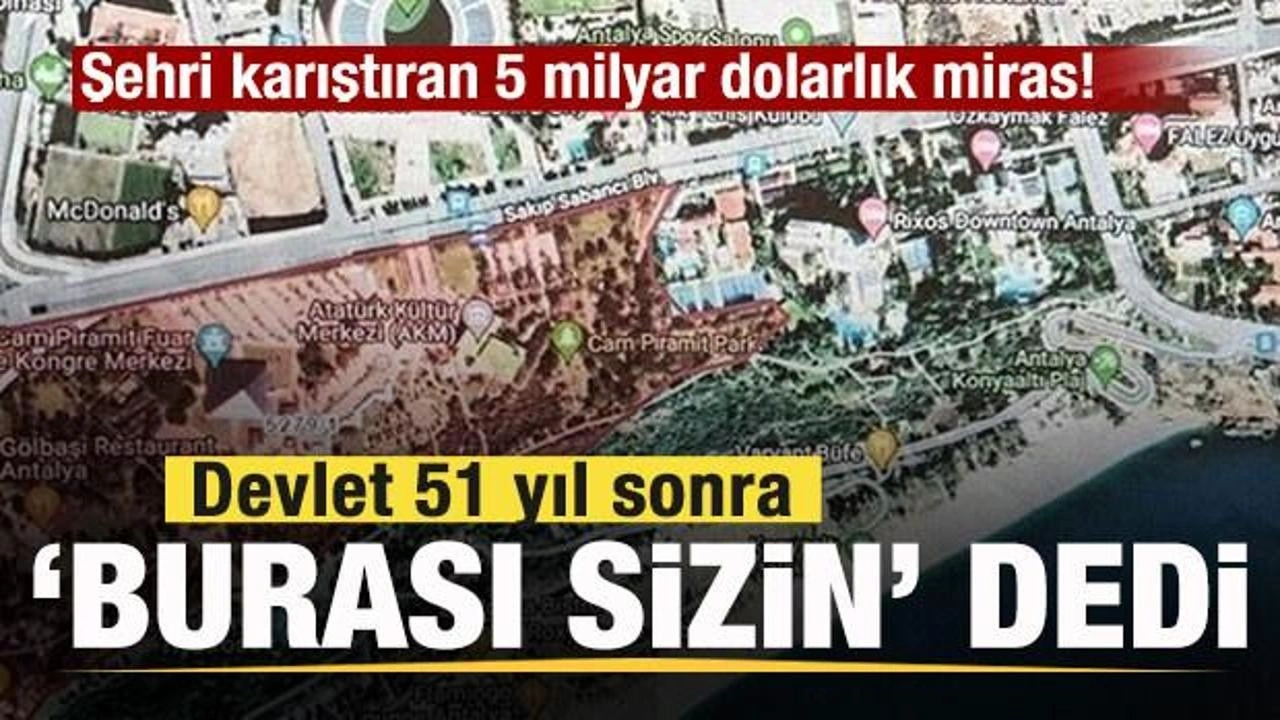 Şehri karıştıran 5 milyar dolarlık miras! Devlet 51 yıl sonra 'burası sizin' dedi!