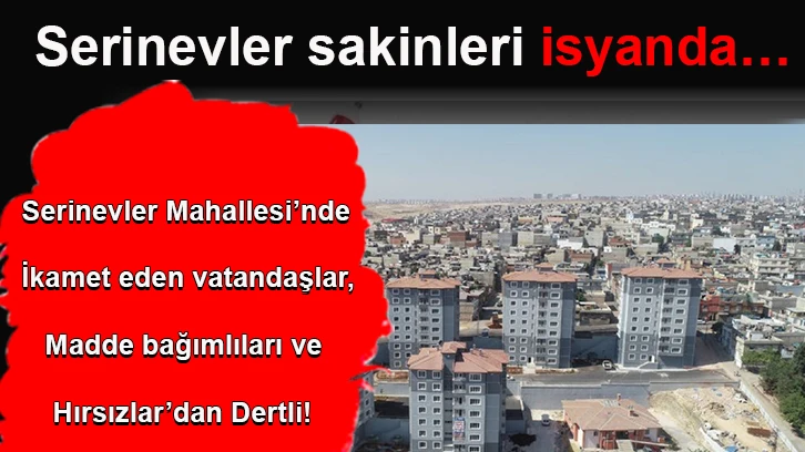 Serinevler sakinleri isyanda…