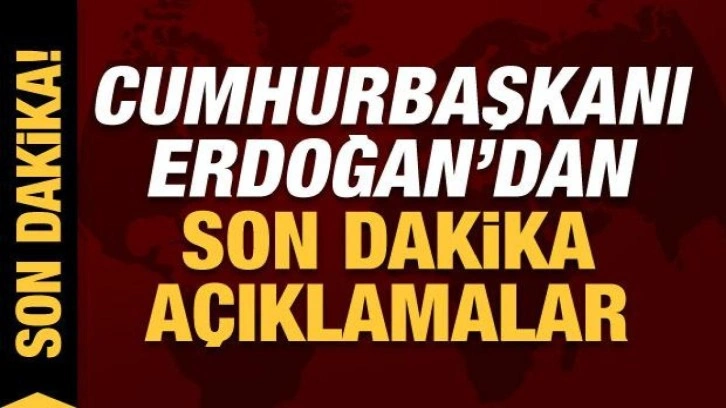 Cumhurbaşkanı Erdoğan, Gaziantep'te; Çok güçlüsün Gaziantep