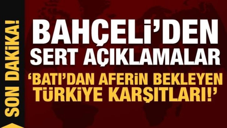 Son Dakika: Devlet Bahçeli'den önemli açıklamalar!