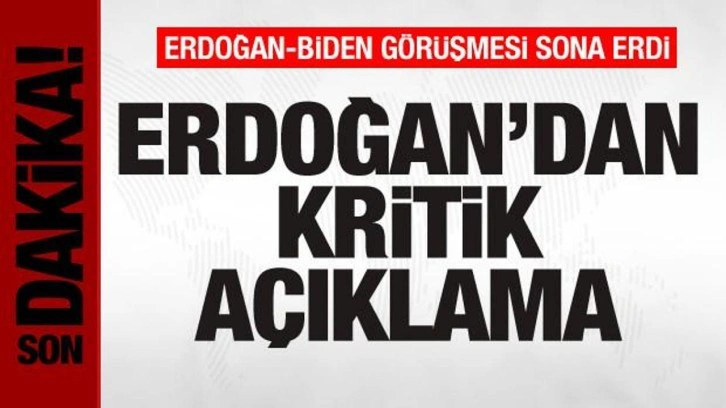 Son dakika: Erdoğan ve Biden görüşmesi sona erdi: Yeni süreci başlatıyoruz