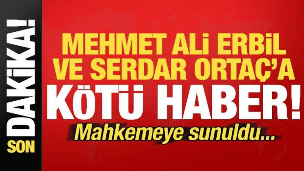 Son dakika haberi: Mehmet Ali Erbil ve Serdar Ortaç'a kötü haber!