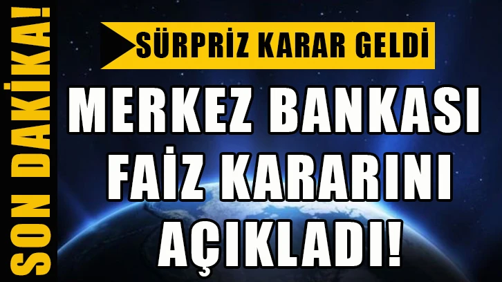 Son dakika haberi: Merkez Bankası faiz kararını açıkladı