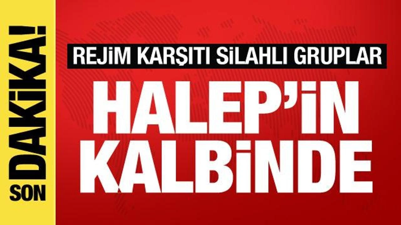 Son dakika! Halep kent merkezinin orta kesimlerine girildi