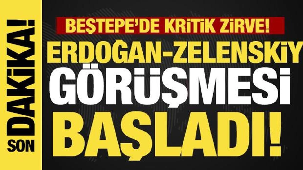 Son dakika... Erdoğan- Zelenski görüşmesi başladı!