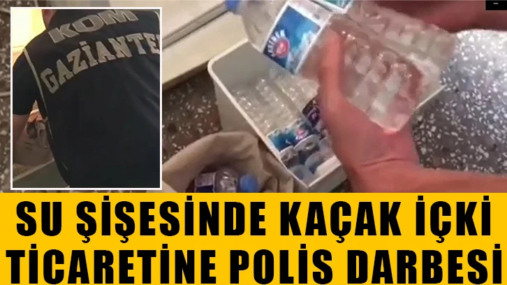  Su şişesinde kaçak içki ticaretine polis darbesi