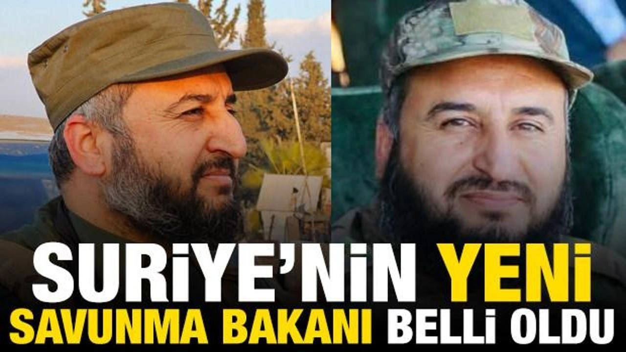 Suriye'nin yeni Savunma Bakanı belli oldu