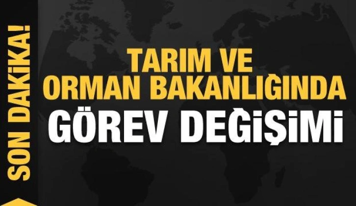 Tarım Bakanlığında görev değişimi