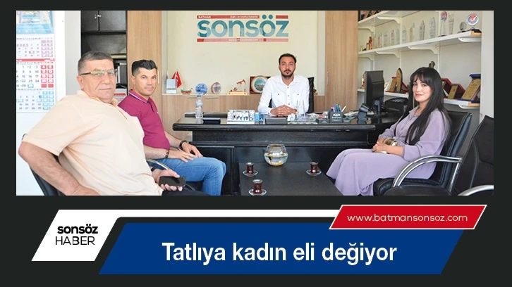 Tatlıya kadın eli değiyor