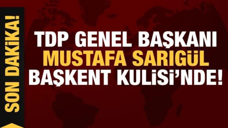 TDP Genel Başkanı Mustafa Sarıgül Başkent Kulisi’nde!